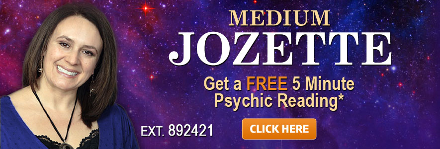 Jozette - Get a FREE 5 Minute Psychic Reading