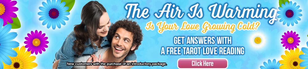 find your true love. Get a free  psychic reading. New customers with the purchase of an introductory package. Click Here.