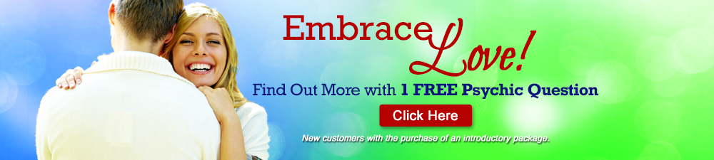 Ask a psychic one free question. New customers with the purchase of an introductory package. Click Here